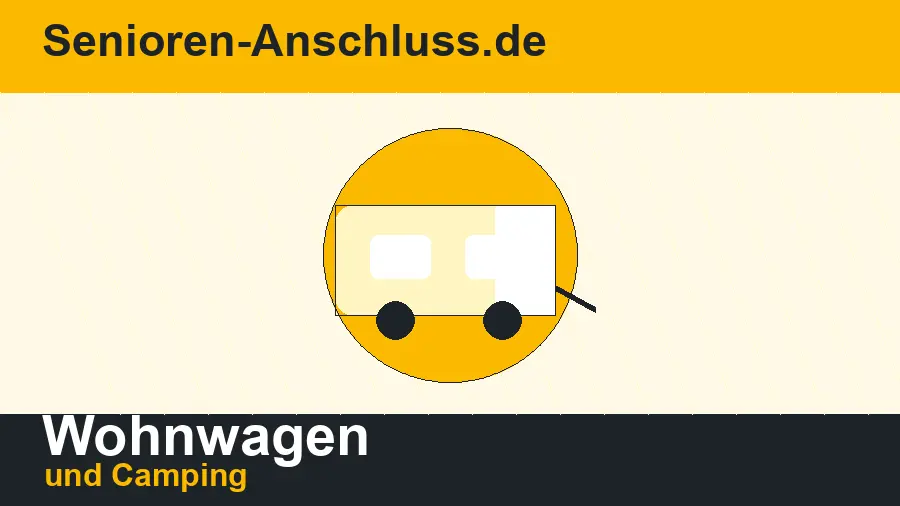 Telefonieren im Wohnwagen und auf dem Campingplatz
